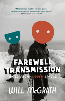 Paperback Farewell Transmission: Notes from Hidden Spaces Book