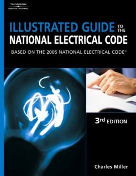 Paperback Illustrated Guide to the NEC: Based on the 2005 National Electric Code Book