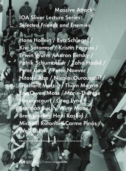 Paperback Massive Attack: Ioa Sliver Lecture Series: Selected Friends and Enemies Book