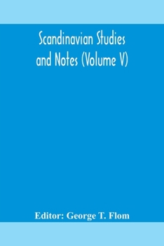 Paperback Scandinavian Studies And Notes (Volume V) Book