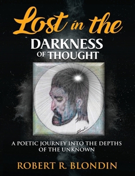 Paperback Lost in the Darkness of Thought: New Version Book