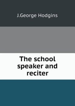 Paperback The school speaker and reciter Book