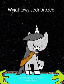 Paperback The Unique Unicorn (Polish Version) [Polish] Book
