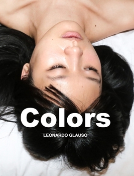 Colors. Leonardo Glauso B0CPBKK9ZL Book Cover