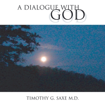 Paperback A Dialogue with God Book