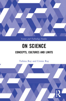 Hardcover On Science: Concepts, Cultures and Limits Book
