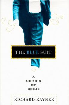 Hardcover The Blue Suit: A Memoir of Crime Book