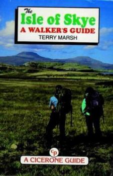 The Isle of Skye: A Walker's Guide (Cicerone British Mountains)