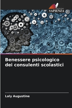 Paperback Benessere psicologico dei consulenti scolastici [Italian] Book
