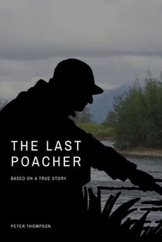 Paperback The Last Poacher Book