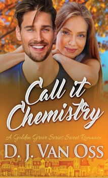 Hardcover Call It Chemistry Book