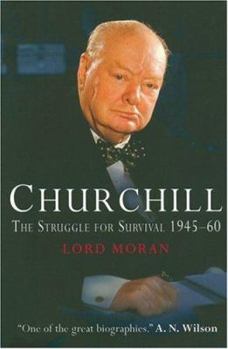 Paperback Churchill: The Struggle for Survival 1945-60 Book