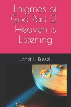 Paperback Enigmas of God! Part 2. Heaven is Listening Book