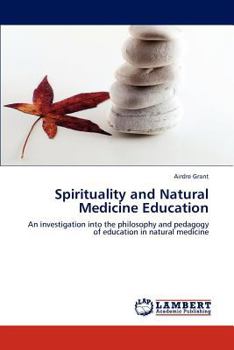 Paperback Spirituality and Natural Medicine Education Book