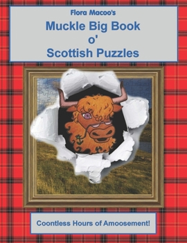 Paperback Flora Macoo's Muckle Big Book o' Scottish Puzzles Book