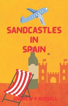 Paperback Sandcastles in Spain: Angel and Me Book