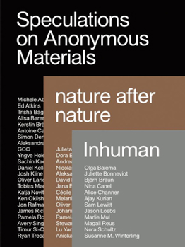 Paperback Speculations on Anonymous Material, Nature After Nature, Inhuman Book