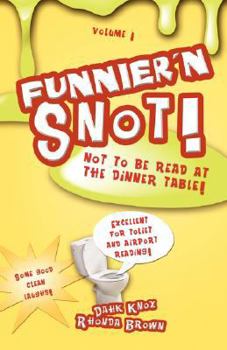 Paperback Funnier'n Snot, Volume 1 Book