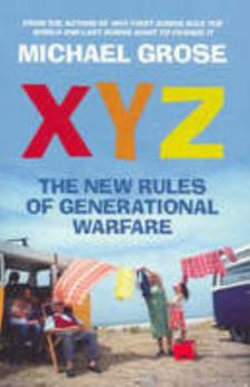 Mass Market Paperback XYZ: The New Rules of Generational Warfare Book