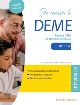 Paperback Je Réussis Le Deme: Diplôme d'État de Moniteur-Éducateur. Df1 À 4 [French] Book