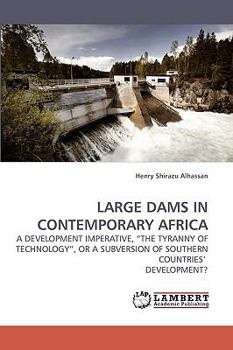 Paperback Large Dams in Contemporary Africa Book