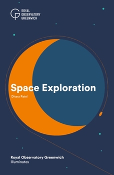 Space Exploration - Book #3 of the Royal Observatory Greenwich Illuminates