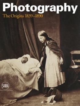 Hardcover Photography: The Origins, 1839-1890 Book