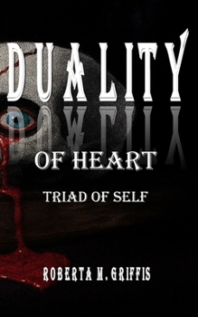 Paperback Duality of Heart: Triad of Self Book