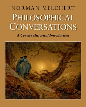 Paperback Philosophical Conversations: A Concise Historical Introduction Book