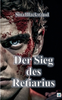 Paperback Der Sieg des Retiarius [German] Book