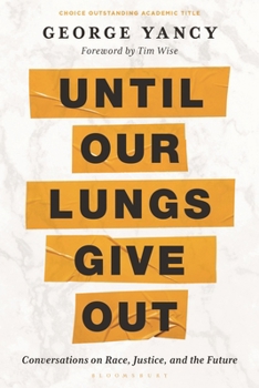 Paperback Until Our Lungs Give Out: Conversations on Race, Justice, and the Future Book