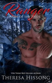 Ranger - Book #5 of the Rise of the Pride