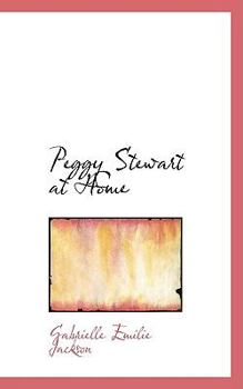 Peggy Stewart - Book #1 of the Peggy Stewart