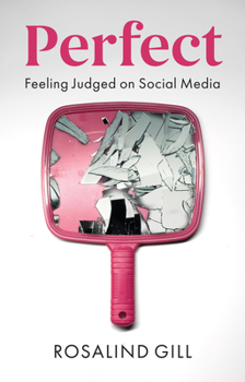 Paperback Perfect: Feeling Judged on Social Media Book