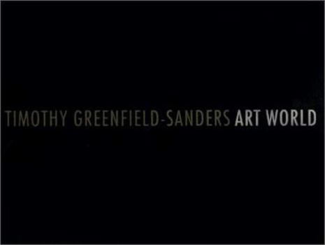 Hardcover Timothy Greenfield-Sanders Art World Book