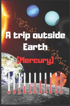 Paperback A trip outside Earth (Mercury) Book