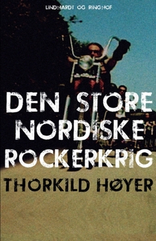 Paperback Den Store Nordiske Rockerkrig [Danish] Book