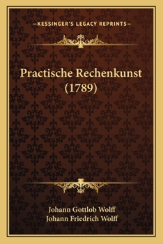 Paperback Practische Rechenkunst (1789) [German] Book