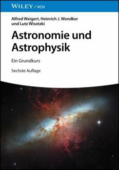 Paperback Astronomie und Astrophysik: Ein Grundkurs [German] Book