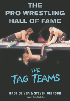 Paperback The Pro Wrestling Hall of Fame: The Tag Teams Book