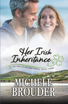 Her Irish Inheritance (Large Print) - Book #3 of the Escape to Ireland