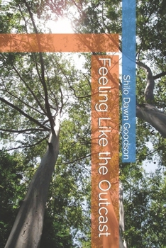 Paperback Feeling Like the Outcast Book