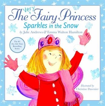 The Very Fairy Princess Sparkles in the Snow - Book  of the Very Fairy Princess