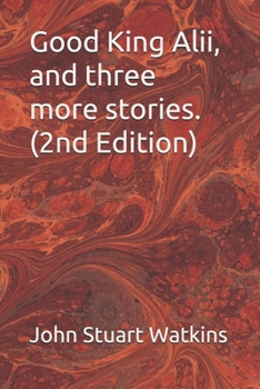 Paperback Good King Alii, and three more stories Book