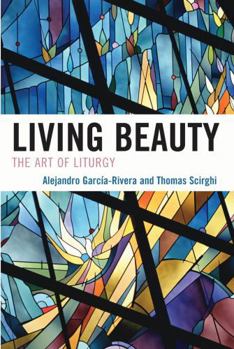 Paperback Living Beauty: The Art of Liturgy Book