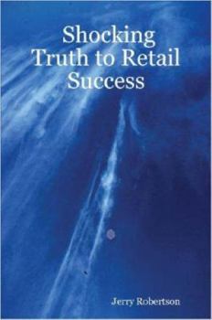 Paperback Shocking Truth to Retail Success Book