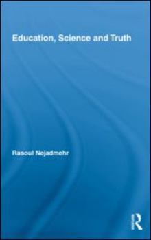 Hardcover Education, Science and Truth Book