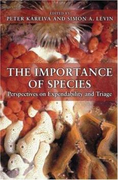 Paperback The Importance of Species: Perspectives on Expendability and Triage Book
