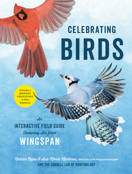 Celebrating Birds: The Wingspan Field Guide and Outdoor Birding Game