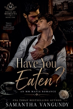 Have You Eaten? (House of Moretti)